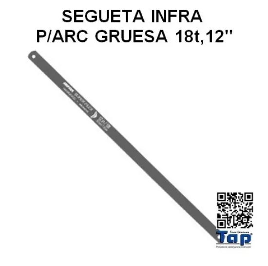 Imagen de SEGUETA INFRA P/ARC GRUESA 18t,12"